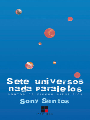 cover image of Sete universos nada paralelos